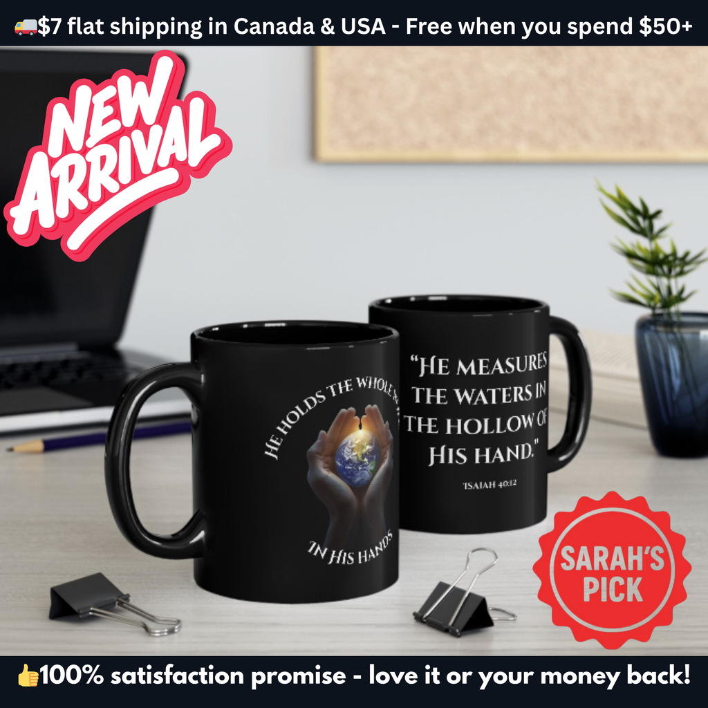 He Holds the Whole World Mug — Isaiah 40:12