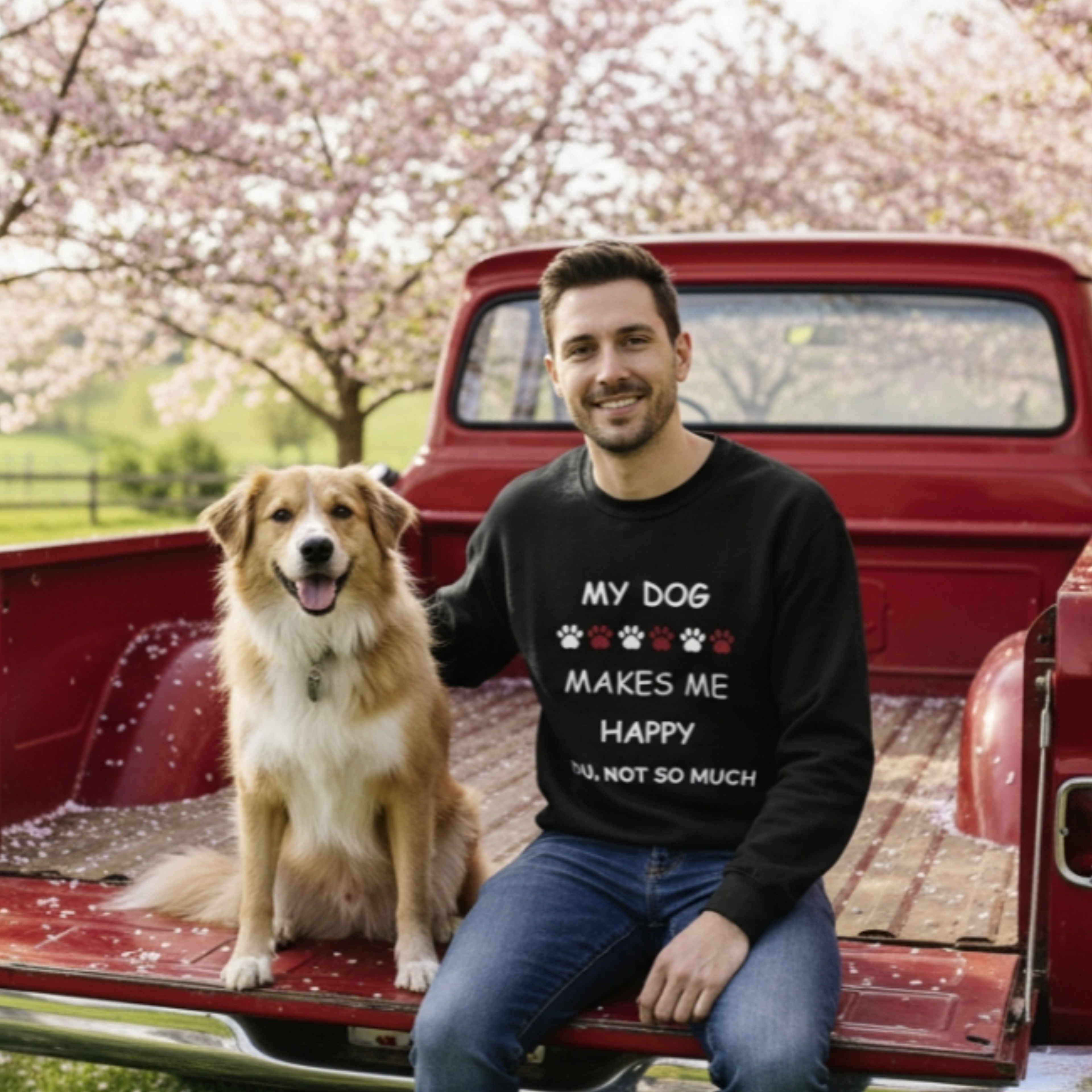 My Dog Makes Me Happy (Dark Edition) Sweatshirt