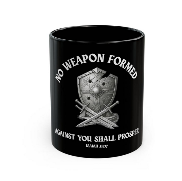 NO WEAPON FORMED - Isaiah 54:17 (15oz)