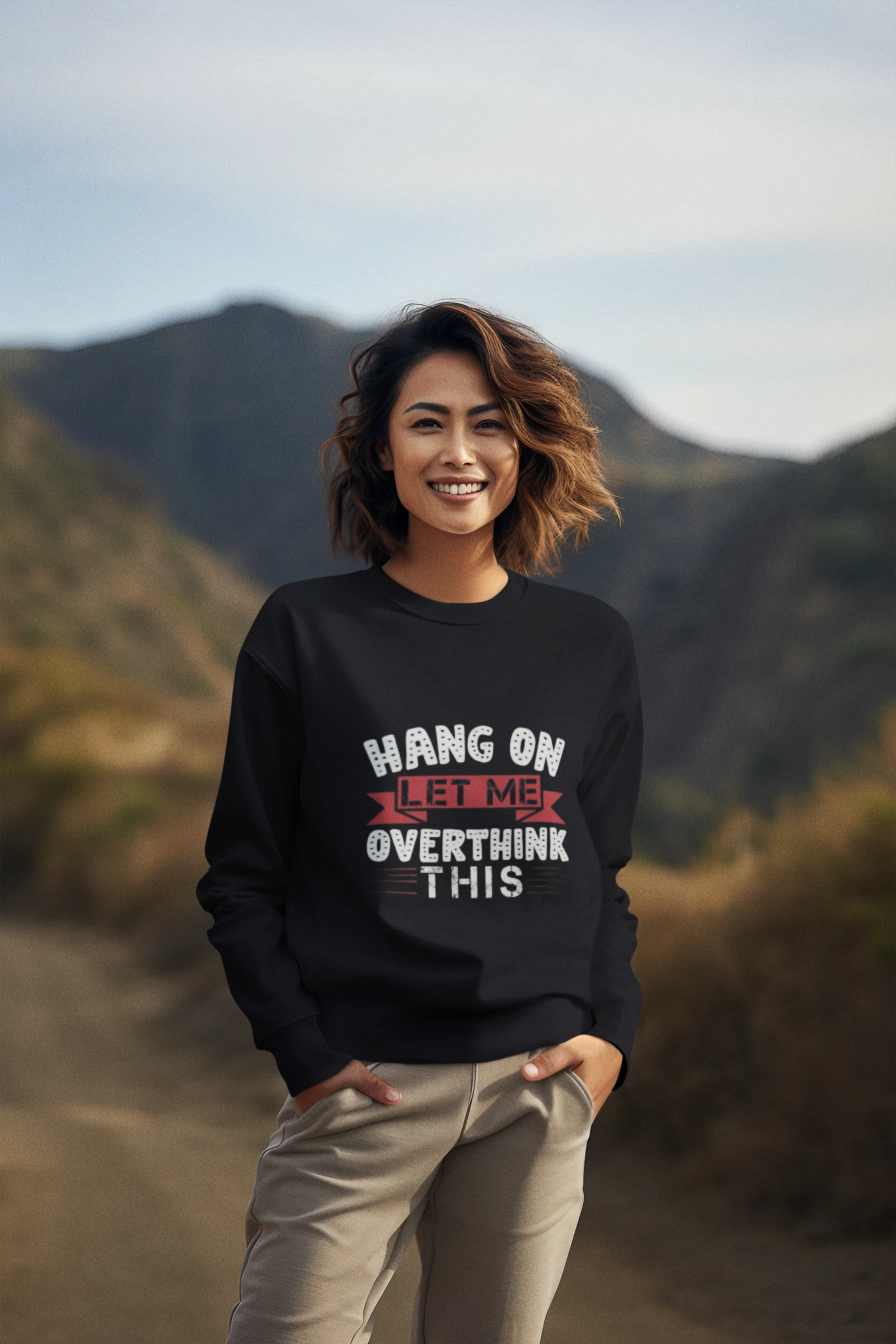 Hang On Let Me Overthink This Sweatshirt – Funny Unisex Crewneck
