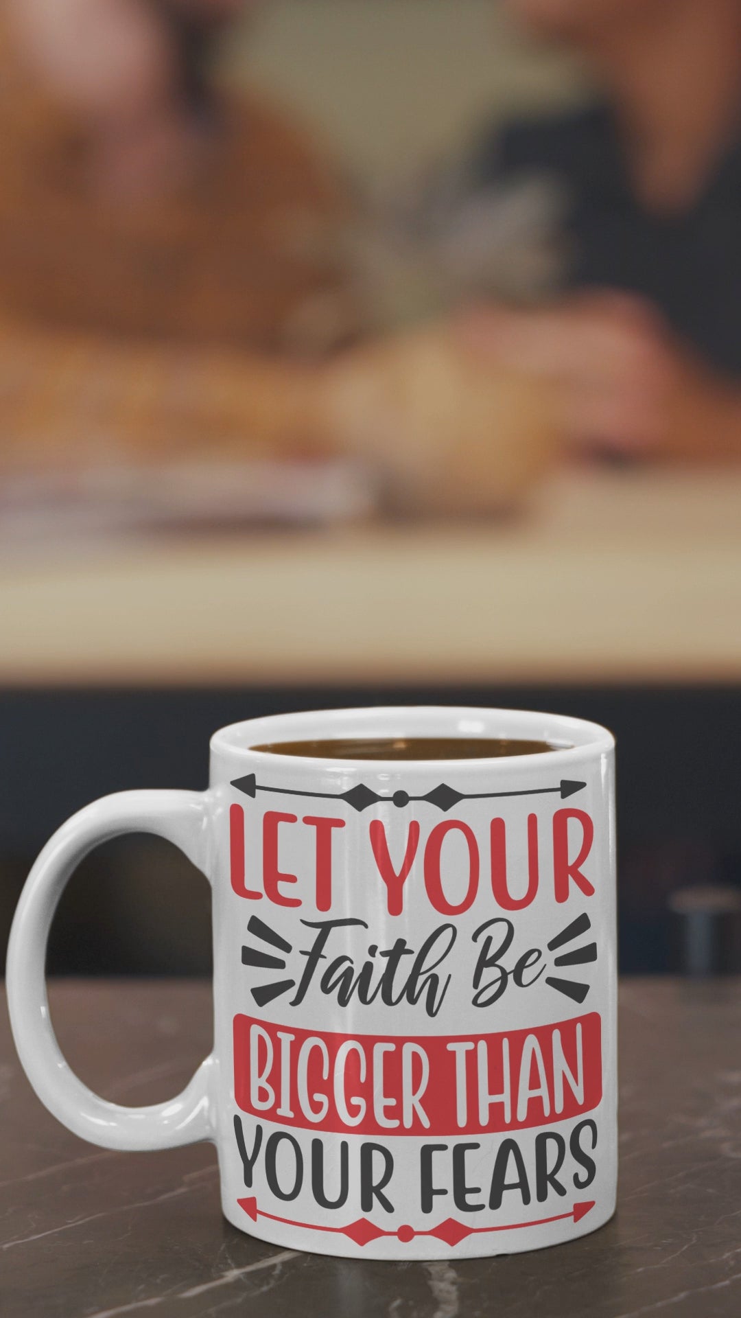 "Let Your Faith Be Bigger Than Your Fears" | 11oz & 15oz Christian Coffee Mug
