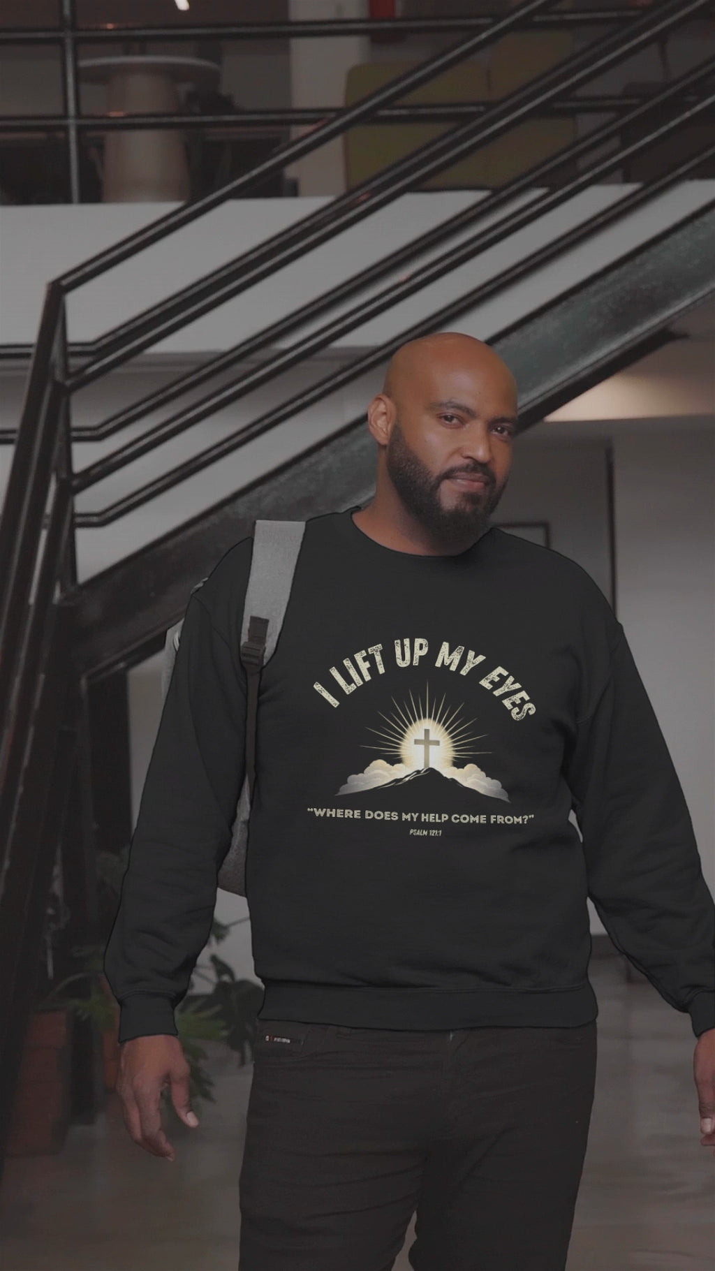 Rugged Faith Sweatshirt | Psalm 121 | I Lift Up My Eyes