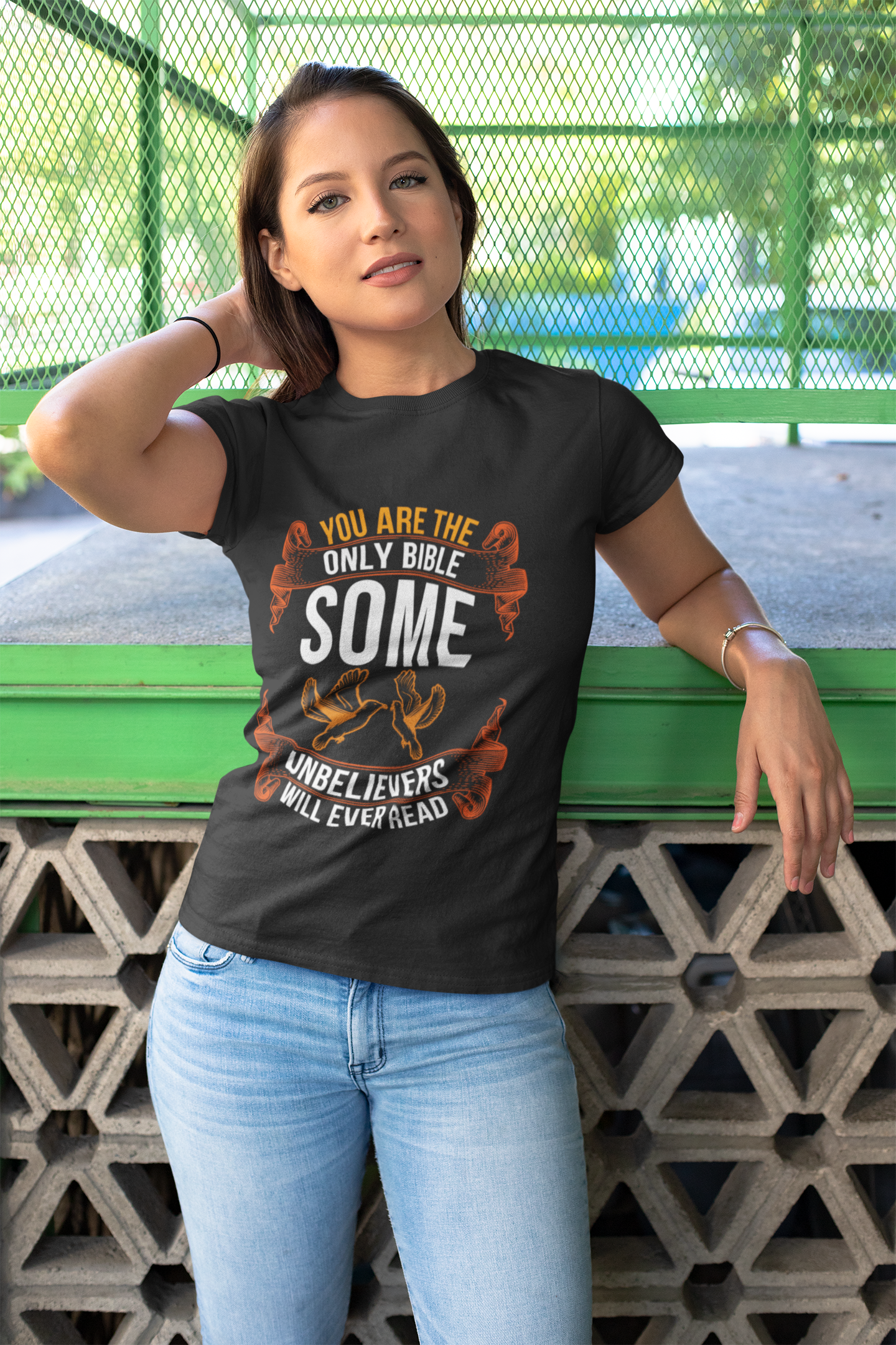 You Are the Only Bible Some Unbelievers Will Ever Read – Christian T-Shirt